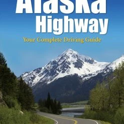 Menasha Ridge Press Guide to the Alaska Highway