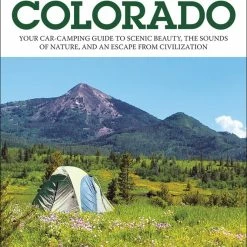 Menasha Ridge Press Best Tent Camping: Colorado