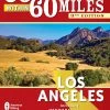 Menasha Ridge Press 60 Hikes Within 60 Miles: Los Angeles - 3rd Edition