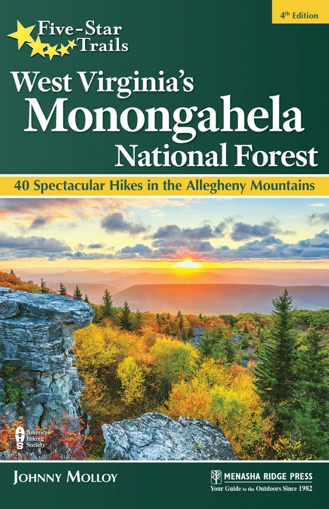 Menasha Ridge Press Five-Star Trails: West Virginia's Monongahela National Forest - 4th Edition