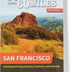 Menasha Ridge Press 60 Hikes Within 60 Miles: San Francisco - 4th Edition